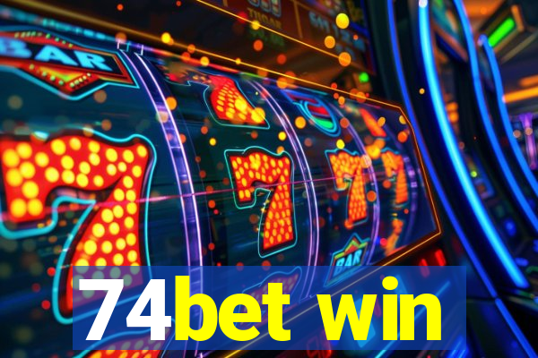 74bet win